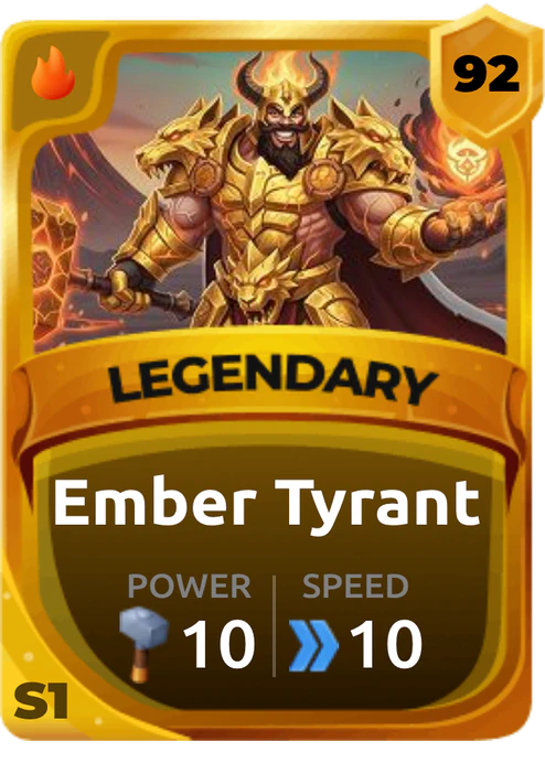 Ember Tyrant Card (Rarity: Legendary, Affinity: Fire, Set: Season 1)