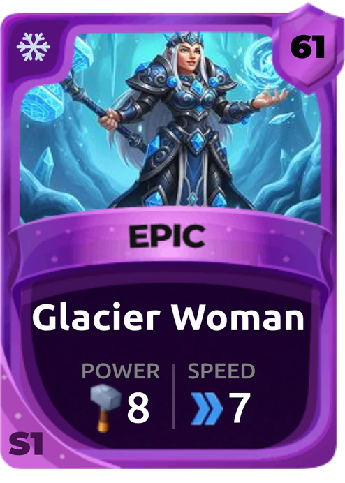 Glacier Woman Card (Rarity: Epic, Affinity: Ice, Set: Season 1)