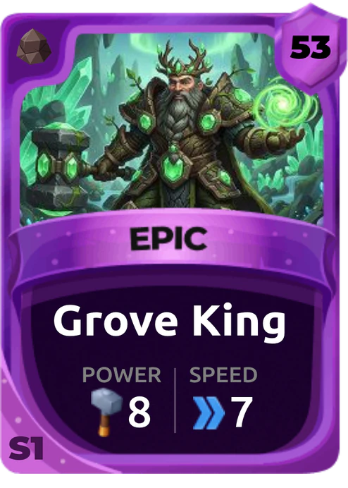 Grove King Card (Rarity: Epic, Affinity: Earth, Set: Season 1)